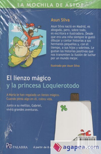 El lienzo m&aacute;gico y la princesa Loquierotodo