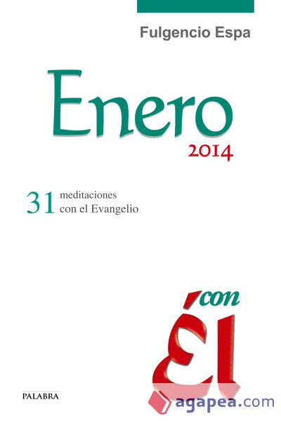 Enero 2014, con Él