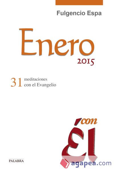 Enero 2015, con Él