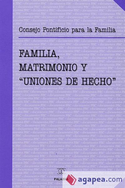 Familia, matrimonio y ´uniones de hecho´