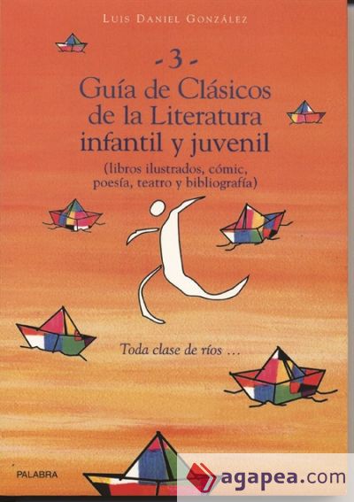 Guía clásicos de literatura infantil y juvenil. 3