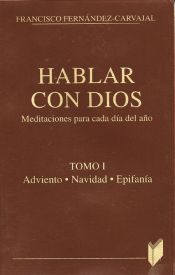 Portada de Hablar con Dios I. Adviento, Navidad, Epifan&iacute;a