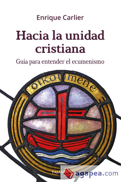 Hacia la unidad cristiana