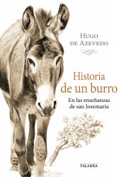 Portada de Historia de un burro : en las enseñanzas de san Josemaría