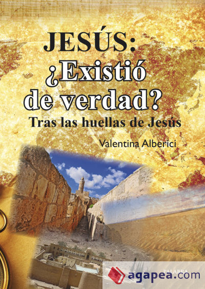 Jesús: ¿existió de verdad?