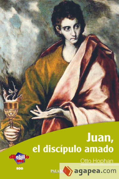 Juan, el discípulo amado