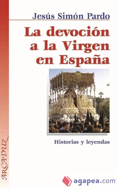 La devoción a la Virgen en España