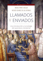 Portada de Llamados y enviados: una introducción a la teología del sacerdocio ministerial