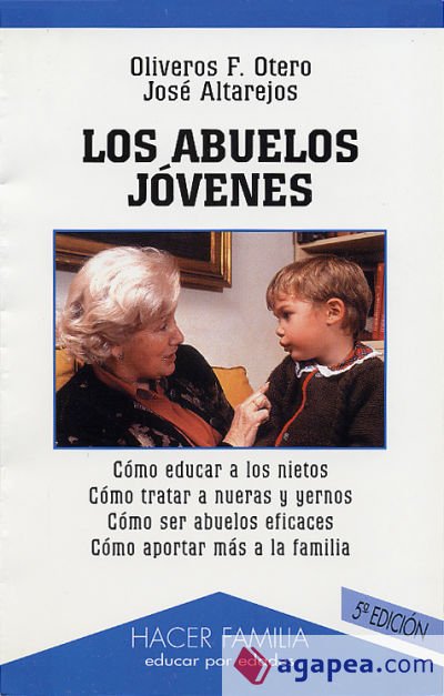 Los abuelos jóvenes Los abuelos jóvenes