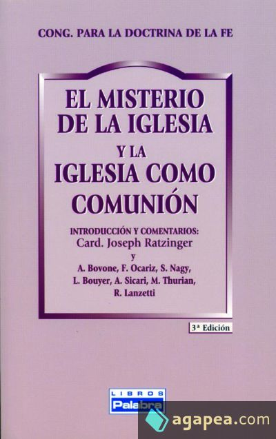 Misterio de la Iglesia y la Iglesia como comuni&oacute;n