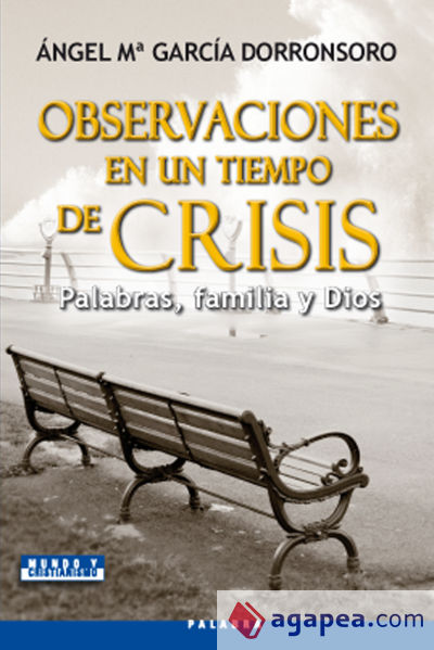 Observaciones en un tiempo de crisis