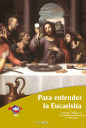 Portada de Para entender la Eucaristía