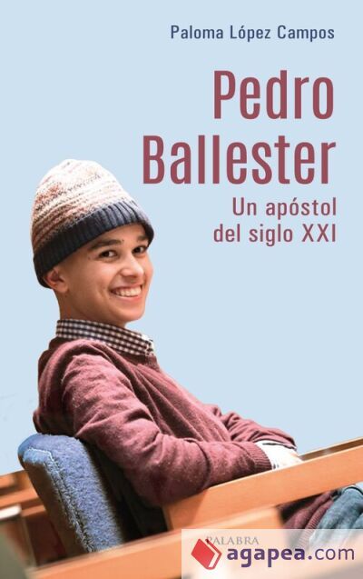 Pedro Ballester. Un apóstol del siglo XXI Pedro Ballester. Un apóstol del siglo XXI