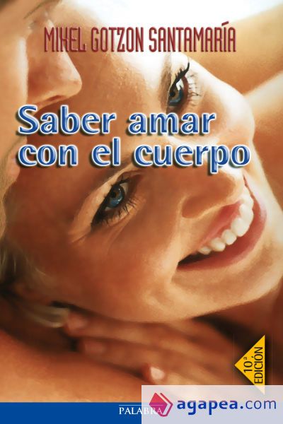 Saber amar con el cuerpo Saber amar con el cuerpo