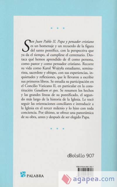 San Juan Pablo II, Papa y pensador cristiano San Juan Pablo II, Papa y pensador cristiano