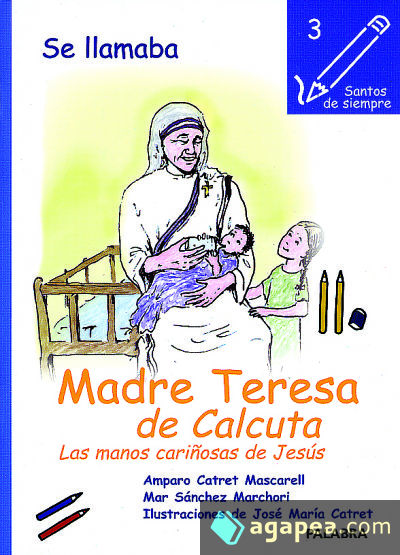 Se llamaba madre Teresa de Calcuta