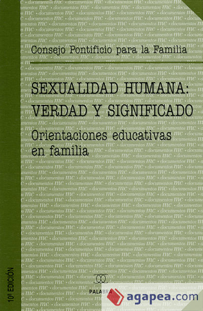 SEXUALIDAD HUMANA: VERDAD Y SIGNIFICADO - IGLESIA CATOLICA. PONTIFICIUM ...