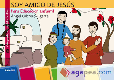 Soy amigo de Jesús. Ed. Infantil + CD-Rom