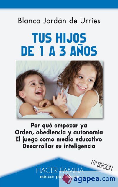 Tus hijos de 1 a 3 a&ntilde;os