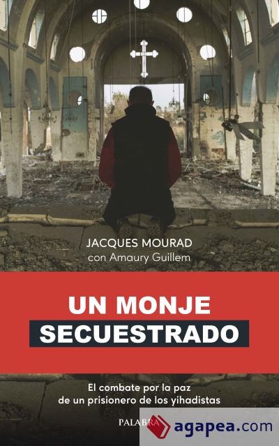 Un Monje Secuestrado