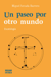 Portada de Un paseo por otro mundo: Escatología