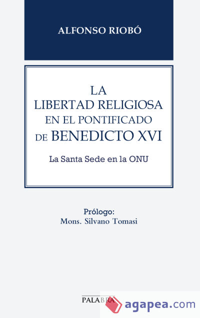 libertad religiosa en el pontificado de Benedicto XVI, La