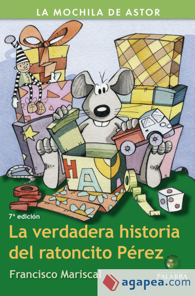 verdadera historia del ratoncito Pérez, La