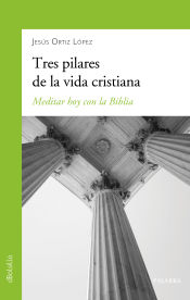 Portada de Tres pilares de la vida cristiana