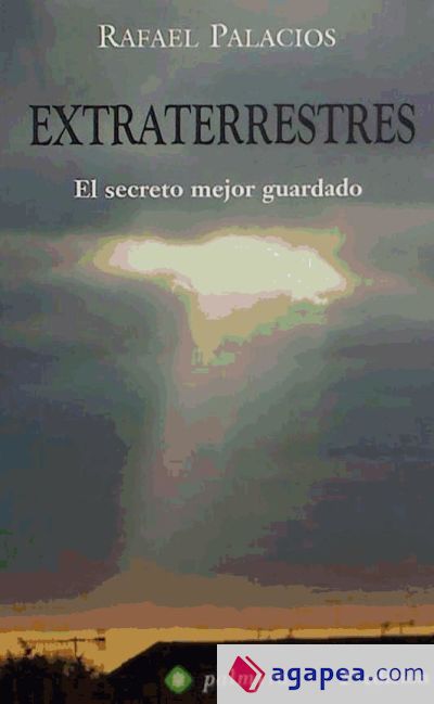 EXTRATERRESTRES El secreto mejor guardado