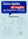 Guía Rápida De Inglés Para Hostelería Y Turismo. Expresiones útiles | Vocabulario | Pronunciación