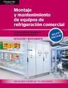 Montaje Y Mantenimiento De Equipos De Refrigeraci&oacute;n Comercial