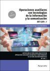 Operaciones Auxiliares Con Tecnolog&iacute;as De La Informaci&oacute;n Y La Comunicaci&oacute;n Mf1209_1