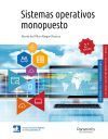 Sistemas Operativos Monopuesto 2.&ordf; Edici&oacute;n 2019