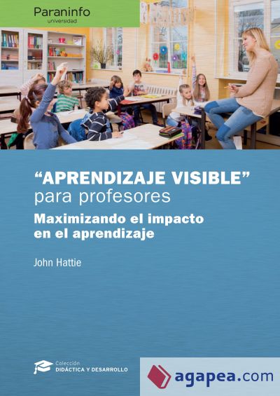 "Aprendizaje visible" para maestros. Colección: Didáctica y Desarrollo