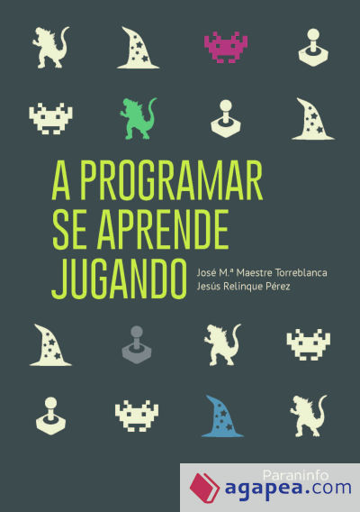 A programar se aprende jugando