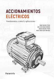 Portada de Accionamientos eléctricos. Fundamentos, control y aplicaciones