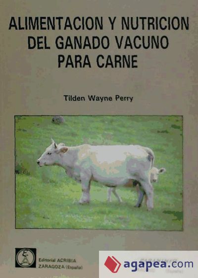 Alimentación y nutrición del ganado vacuno para carne