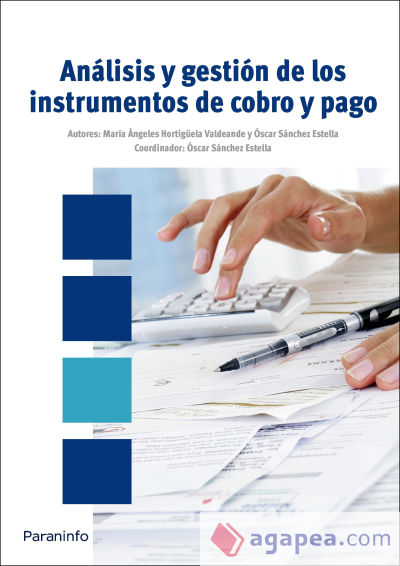 Análisis y gestión de los instrumentos de cobro y pago. Certificados de profesionalidad. Financiación de empresas