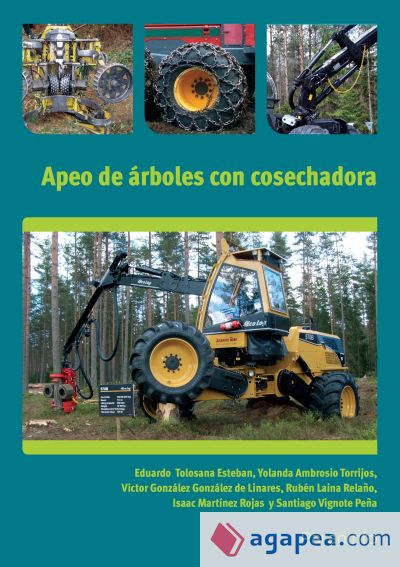 Apeo de árboles con cosechadora. Certificados de profesionalidad. Aprovechamientos forestales