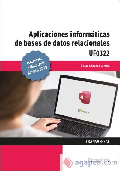 Aplicaciones inform&aacute;ticas de bases de datos relacionales. Microsoft Access 2019