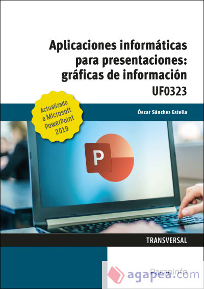 Aplicaciones informáticas para presentaciones: gráficas de información. Microsoft PowerPoint 2019