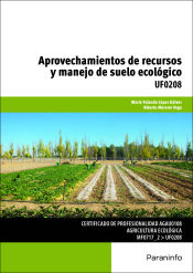 Portada de Aprovechamientos de recursos y manejo de suelo ecológico