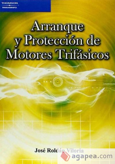 Arranque y protección de motores trifásicos