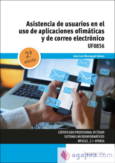 Asistencia de usuarios en el uso de aplicaciones ofimáticas y de correo electrónico