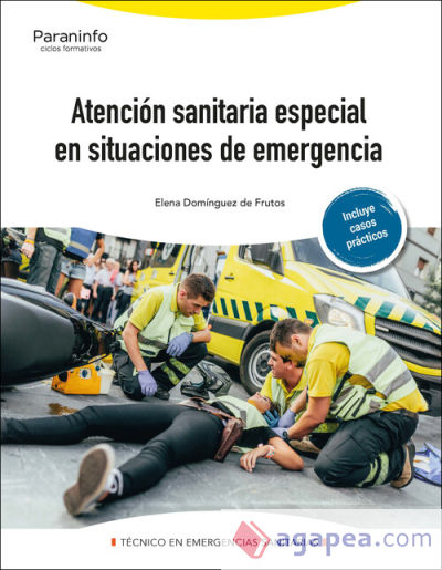 Atención sanitaria especial en situaciones de emergencia