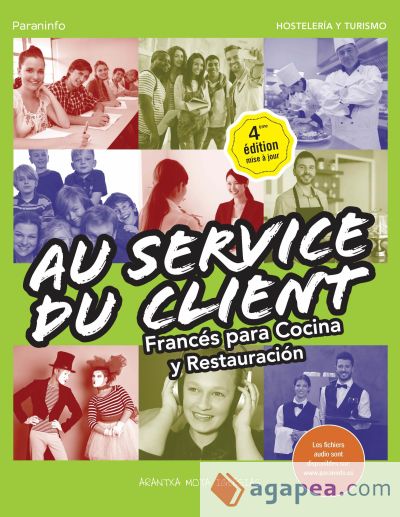 Au Service du Client. Francés para Cocina y Restauración 4.ª edición