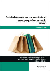 Portada de Calidad y servicios de proximidad en el pequeño comercio. Certificados de profesionalidad. Actividades de gestión del pequeño comercio