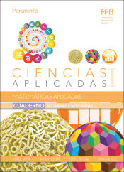 Portada de Cuaderno de trabajo. Matemáticas aplicadas I Ciencias aplicadas I