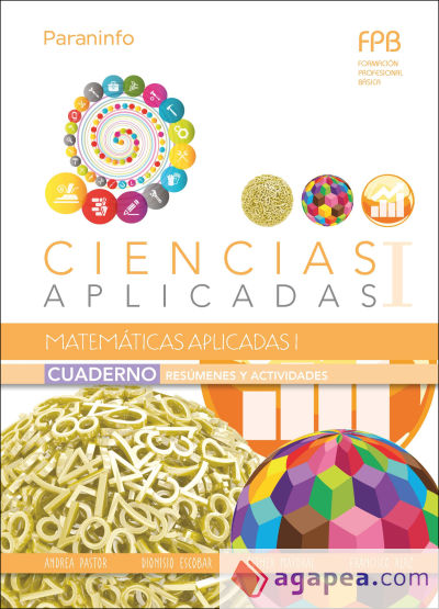 Cuaderno de trabajo. Matemáticas aplicadas I Ciencias aplicadas I