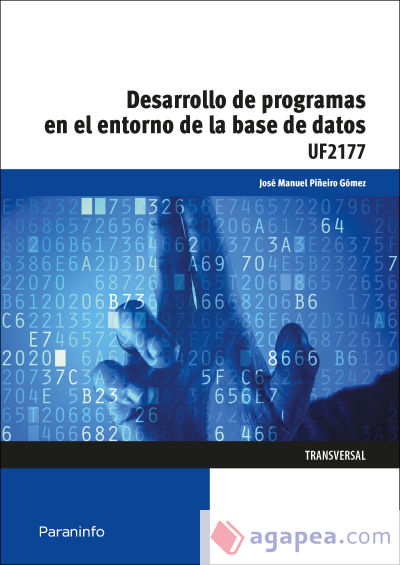 Desarrollo de programas en el entorno de la base de datos. Certificados de profesionalidad. Informática y Comunicaciones